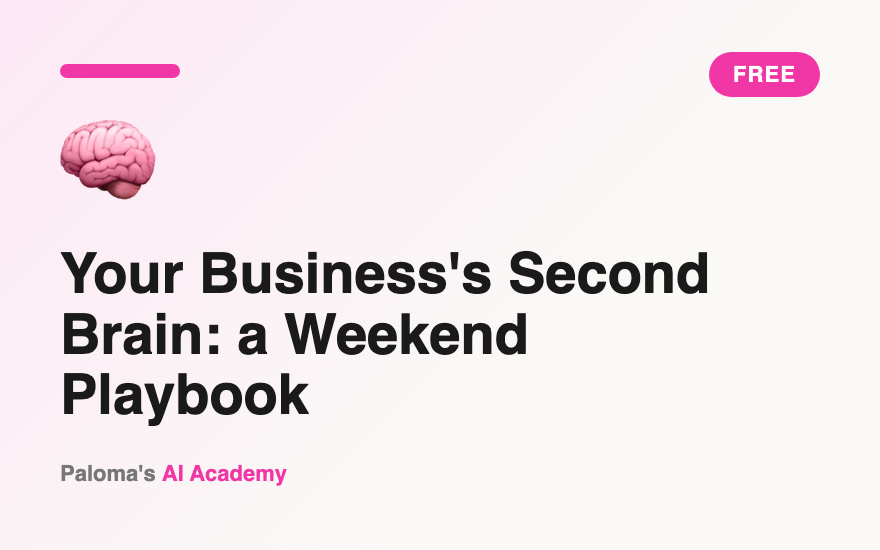 Your Business's Second Brain: a Weekend Playbook